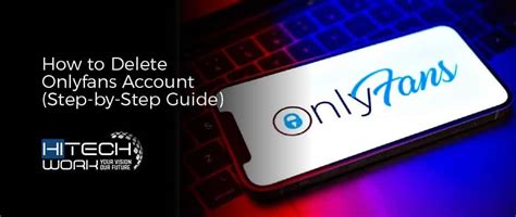 how.to delete onlyfans account|How to Delete OnlyFans Account as a Creator or Subscriber